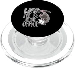 If Anyone Wants Me, I'll Be In The Office Trabajar - PopSockets PopGrip para MagSafe