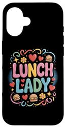 Lunch Lady School Cafeteria Worker Proud Staff Case for iPhone 16