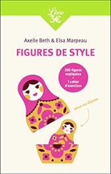 Figures de style: 200 figures expliquées + 1 cahier d'exercices