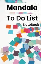 Mandala To Do List NoteBook: 72 colorful mandala to do list notebook papers, 2023 to do list planner , best to do list notebook, daily to do list notebook