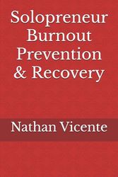 Solopreneur Burnout Prevention & Recovery