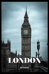 London Fashion Style Journal Notebook Souvenir Diary: 100 Blank Ruled Pages 6x9 inch: I Love London, London Gifts and souvenirs, Great London with the ... Big Ben tower, London Eye And Tower Bridge