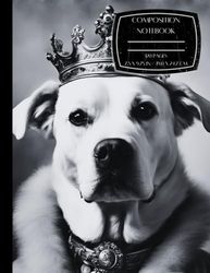 Royal Dog Vintage Style Composition Book: Pet Portrait, 120 Cream Paper Pages, College Ruled