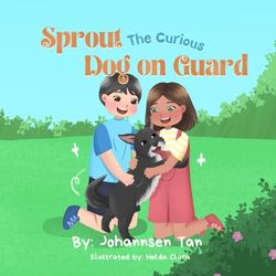 Sprout: The Curious Dog on Guard