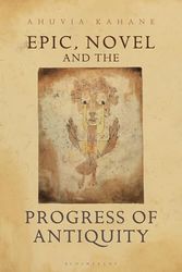 Epic, Novel and the Progress of Antiquity