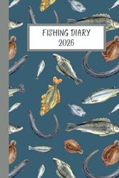 Fishing Diary 2026: Cute Gift for Fisherman to log their stats, important dates and future angling trips