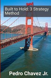 Built to Hold: 3 Strategy Method: Leading Through Uncertainty