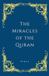 The Miracles of the Quran