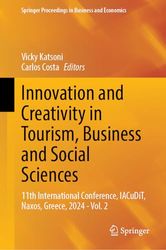 Innovation and Creativity in Tourism, Business and Social Sciences: 11th International Conference, Iacudit, Naxos, Greece, 2024 (2)