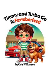 Timmy and Turbo Go To Foxtoberfest