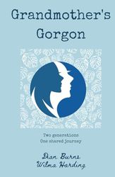 Grandmother's Gorgon: Two generations, one shared journey