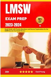 LMSW Exam Prep 2023-2024: Study Guide with Practice Questions and Answer Explanations for the ASWB Secrets Test Guide Review