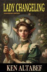Lady Changeling: Anniversary Edition