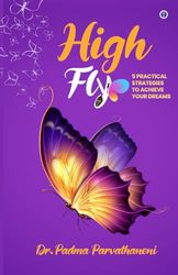 High Fly: 5 Strategies to Realise Your Dreams