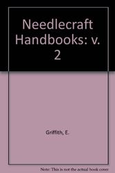 Needlecraft Handbooks: v. 2