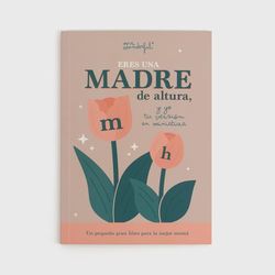 Mr.Wonderful - Libro para rellenar - Eres una Madre de altura y yo tu versión miniatura - Regalo Día de la Madre