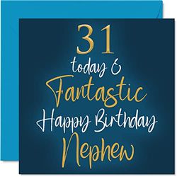Fantastic 31st Birthday Cards for Nephew - 31 Today & Fantastic - Happy Birthday Card for Nephew from Auntie Uncle, 145mm Greeting Cards Gift