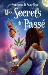 Mes Secrets Du Passé