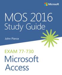 MOS 2016 Study Guide Microsoft Access