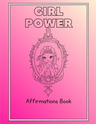 Girl Power Affirmations Coloring Book and Journal