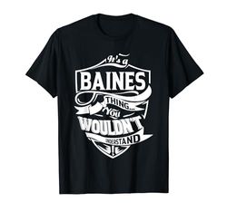 Es un regalo de BAINES Thing Camiseta