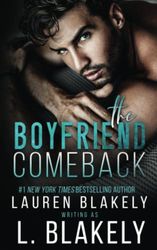 The Boyfriend Comeback: A Rivals to Lovers Standalone MM Sports Romance