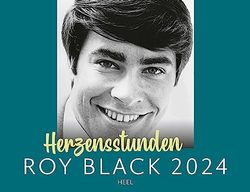 Roy Black Kalender 2024: Herzensstunden
