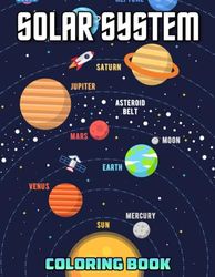 Solar System Coloring Book: Great Gifts For Anyone Being Fan Solar System To Unwind And Enjoy Coloring Book With +40 High Quality and ... For Kids
