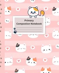 Primary Composition Notebook for K-2: Pink Primary Composition Journal for K-2, Primary Composition Book with Cats, Primary Notebook with blank half page/ handwriting practice space on bottom half.