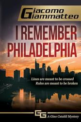 I Remember Philadelphia