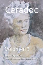 Caradoc: Volumen 3