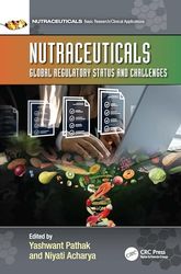 Nutraceuticals: Global Regulatory Status and Challenges