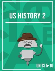 Miacademy and MiaPrep Workbook: U.S. History 2, Units 5-10 | Homeschool Social Studies Curriculum for Grades 7-8