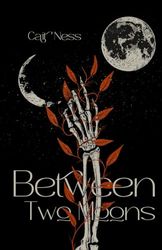 Between Two Moons: 1