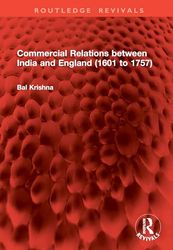 Commercial Relations between India and England (1601 to 1757)