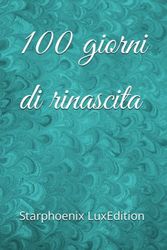 100 giorni di rinascita