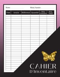 Cahier D'Inventaire: Livre d’inventaire moderne | Carnet pour réaliser l'inventaire de votre stock | Grand Format 21.59 x 27.94 cm