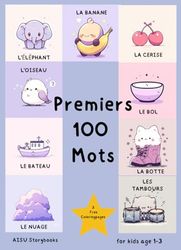 Mes 100 Premiers Mots: Apprendre enfants 1 à 3 ans with cute pictures 3 free Coloringpages