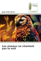 Les oiseaux ne chantent pas la nuit