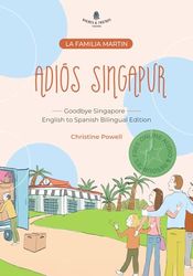 Adiós Singapur - Goodbye Singapore