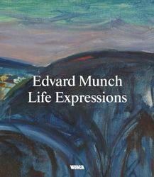 Edvard Munch. Life Expressions