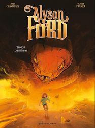 Alyson Ford - Tome 03: Le Serpent de feu