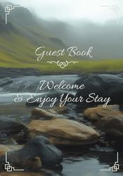 Guest Book – Welcome & Enjoy Your Stay | River & Mountains: Visitor Guest Book | Guest Book For Vacation Rental | Sign In Log Book For Vacation ... House, Motels & Hotels | 7"X10" | 110 pages