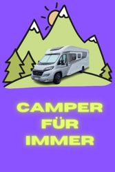 Notizbuch A5 (6x9in) liniert für Camper Fans: 120 Seiten Notizheft Schönes Geschenk Camperbuch Geburtstag Camper