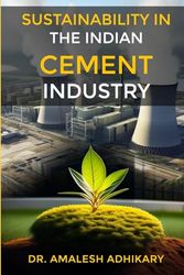 Sustainability In The Indian Cement Industry