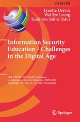 Information Security Education - Challenges in the Digital Age: 16th IFIP WG 11.8 World Conference on Information Security Education, WISE 2024, Edinburgh, UK, June 12–14, 2024, Proceedings