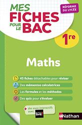 Maths Première - Mes fiches pour le BAC 1re - BAC 2024