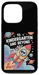 To Kindergarten and Beyond Space Rocket Astronaut Kids Case for iPhone 13 Pro