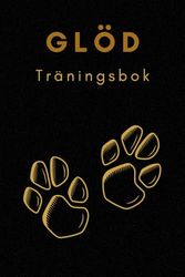 Glöd - Träningsbok: Träningsbok för planering reflektion och utveckling
