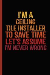 Ceiling Tile Installer Definition: Personalized Notebook Gift for Ceiling Tile Installer | Customized Journal Gift for Ceiling Tile Installer Coworker ... Blank Lined Ceiling Tile Installer Notebook.